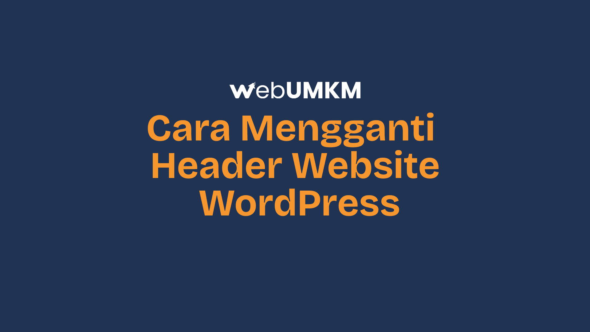 Tutorial Lengkap Cara Mengganti Header Website WordPress Menggunakan Theme Blocksy